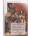 Un viento de acero. La Revolución III