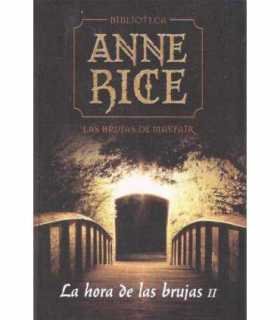 Las brujas de Mayfair. La hora de las brujas II