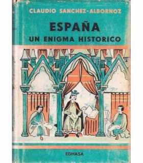 España un enigma histótico I