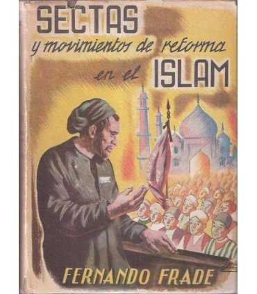 Sectas y movimientos de reforma en el Islam