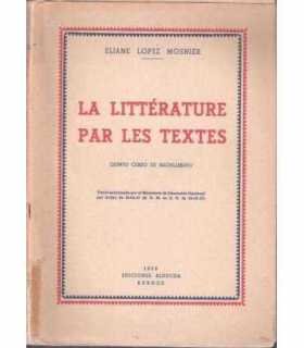 La Littérature par les textes 5º de Bachillerato