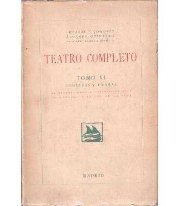 Teatro completo tomo VI. Comedias y dramas
