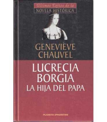 Lucrecia Borgia, la hija del Papa
