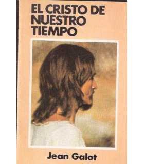 El Cristo de nuestro tiempo