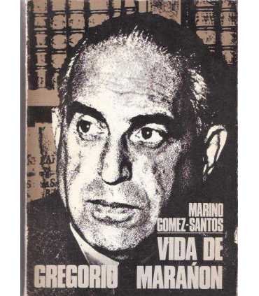 Vida de Gregorio Marañón