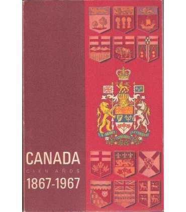 Canadá cien años 1867-1967