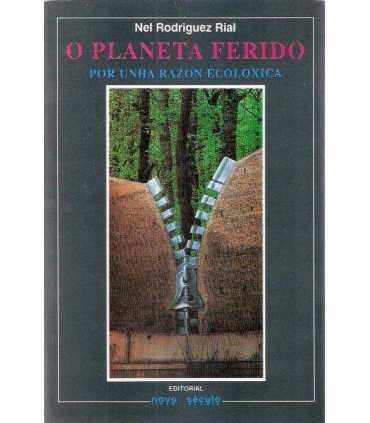 O planeta ferido. Por una razón ecológica