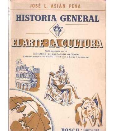Historia General. El Arte. La Cultura.