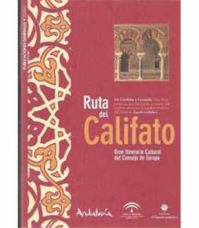 Ruta del Califato. De Córdoba a Granada
