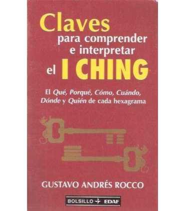 Claves para comprender e interpretar el I Ching