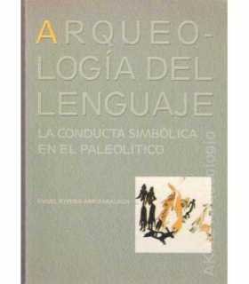 Arqueología del lenguaje: la conducta simbólica en