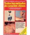 Todos los métodos de curación chinos
