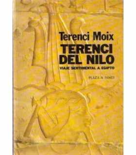 Terenci del Nilo. Viaje sentimental a Egipto