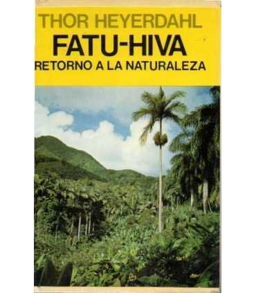 Fatu Hiva. Retorno a la naturaleza