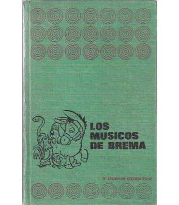 Los músicos de Brema y otros cuentos
