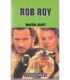 Rob Roy