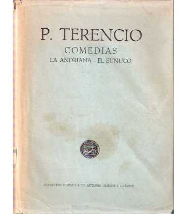 Comedias I. La Adriana. El eunuco