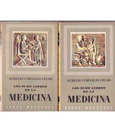 Los ocho libros de la Medicina, vol. I y II
