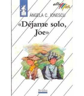 Déjame solo, Joe