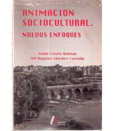 Animación sociocultural. Nuevos enfoques