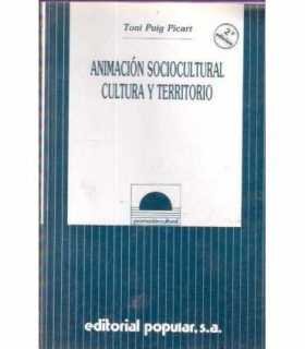 Animación sociocultural. Cultura y territorio