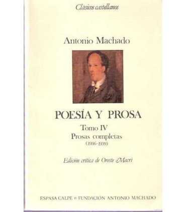 Poesía y Prosa. Tomo IV Prosas completas (1936 a 1