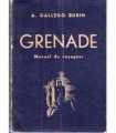 Grenade. Manuel du voyageur