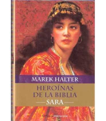 Heroinas de la Biblia: Sara
