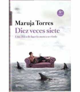 Diez veces siete. Una chica de barrio nunca se rin