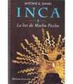 Inca. 3 La luz de Machu Pichu