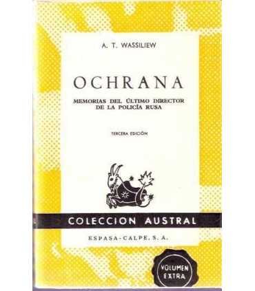 Ochrana. Memorias del último director de la policí