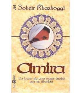 Amira. La lucha de una mujer árabe por su libertad