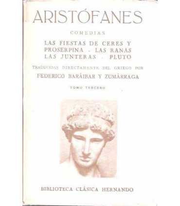 Comedias. Las fiestas de Ceres y Proserpina. Las r