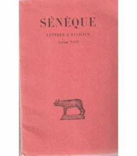 Lettres a Lucilius. Tome I, Livres I a IV