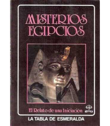 Misterios egipcios. El relato de una iniciación