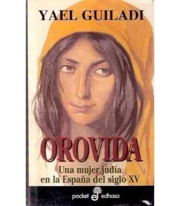 Orovida, una mujer judía en la España del siglo XV