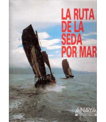 La ruta de la seda por mar