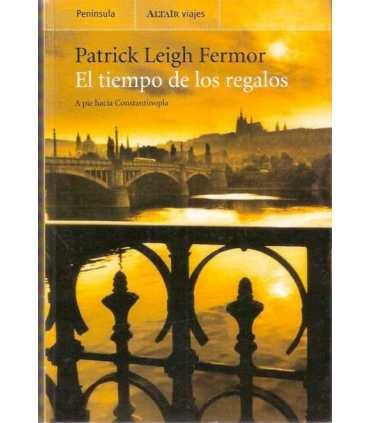 El tiempo de los regalos. A pie hacia Constamtinop