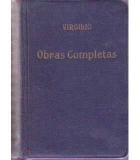 Obras Completas: Las Bucólicas. Las Geórgicas. La