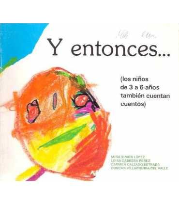 Y entonces...(los niños de 3 a 6 años también cuen