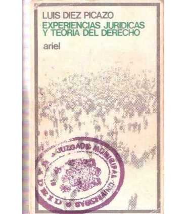 Experiencias jurídicas y teoría del Derecho