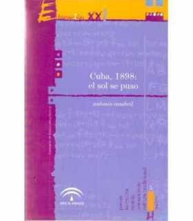 Cuba, 1898: el sol se puso