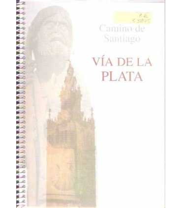 Camino de Santiago. Vía de la Plata