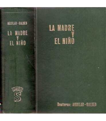 La madre y el niño. Tratado de Maternología Pueric