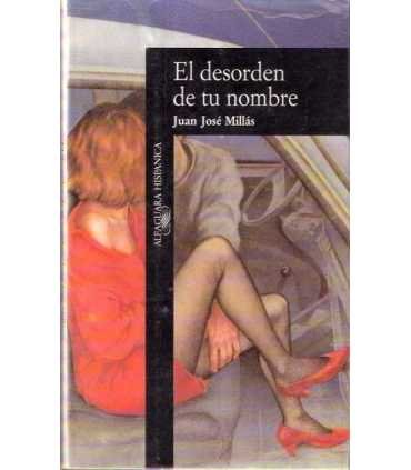 El desorden de tu nombre