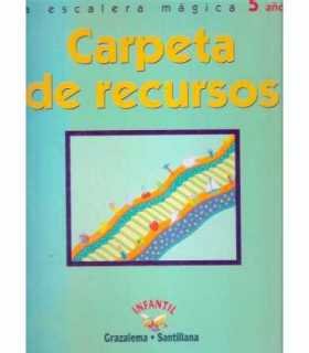 La escalera mágica. Carpeta de recursos. 5 años