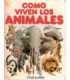 Como viven los animales
