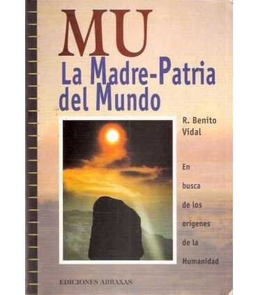Mu. La Madre Patria del Mundo. En busca de los orí