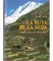 La ruta de la seda. Antiguas culturas entre China