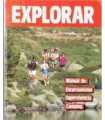 Explorar: Manual de excursionismo, supervivencia,